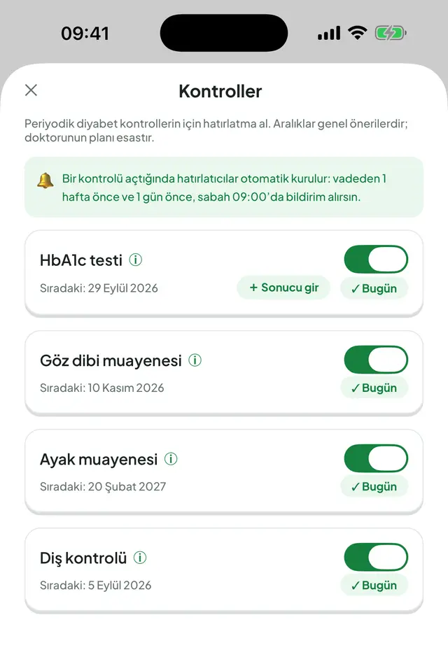 Kontroller ekranı: hatırlatıcıların nasıl kurulduğunu anlatan bilgi kutusu, altında HbA1c testi, göz dibi muayenesi, ayak muayenesi ve diş kontrolü için açık anahtarlar ve her birinin sıradaki tarihi.